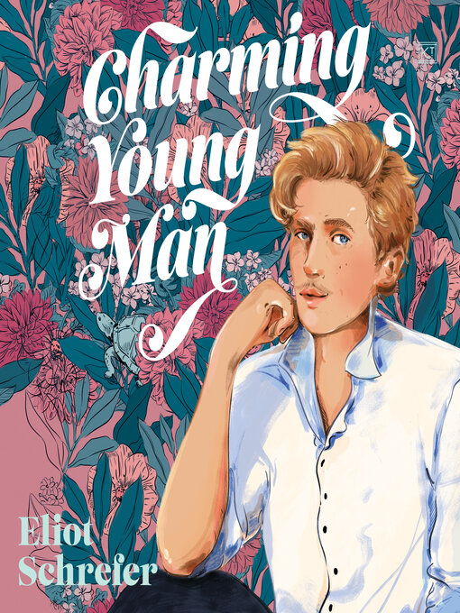 Title details for Charming Young Man by Eliot Schrefer - Wait list